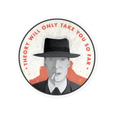 "Theory will only take you so far" Robert Oppenheimer Sticker